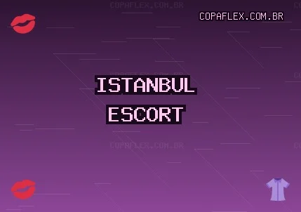 İstanbul Escort: Avcılar Escort, Beyoğlu Escort, Zeytinburnu Escort